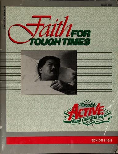 Faith for tough times