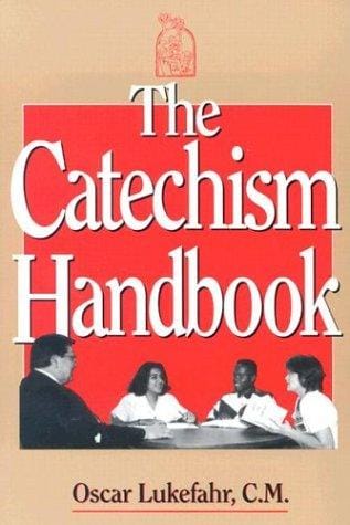 The Catechism handbook