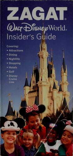 Zagat Walt Disney World insider's guide