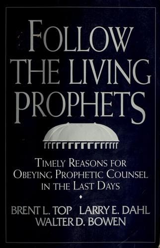 Follow the living prophets