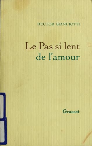 Le pas si lent de l'amour