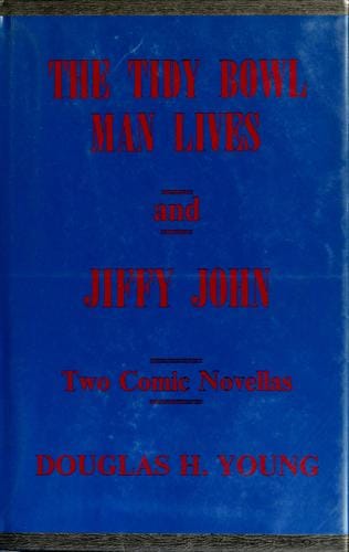 The Tidy bowl man lives; and, Jiffy John