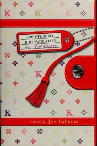 On Location (Secrets of My Hollywood Life #2)