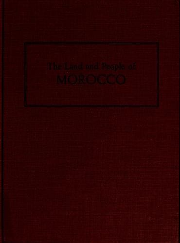 The land and people of Morocco