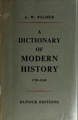 A dictionary of modern history, 1789-1945