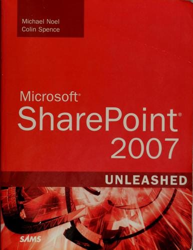 Microsoft SharePoint 2007 unleashed