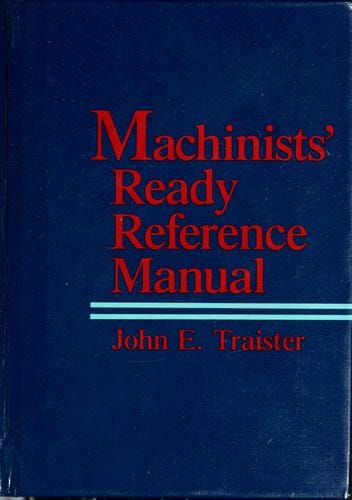 Machinists' ready reference manual