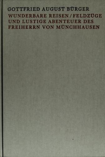 Wunderbare Reisen, Feldzüge und lustige Abenteuer des Freiherrn von Münchhausen in Russland, wie er dieselben bei der Flasche im Zirkel seiner Freunde zu erzählen pflegt