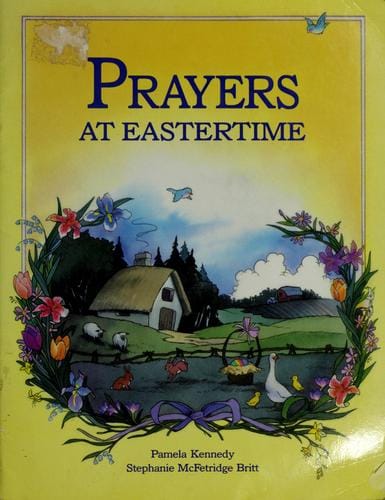 Prayers at Eastertime
