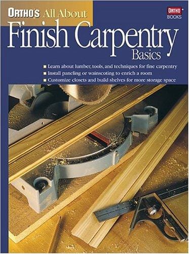 Ortho's all about finish carpentry basics