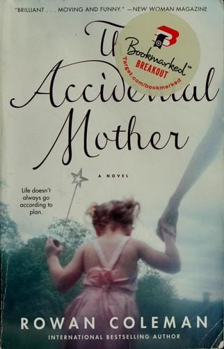 The accidental mother
