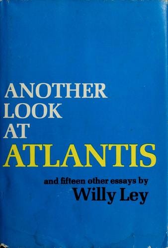 Another look at Atlantis, and fifteen other essays