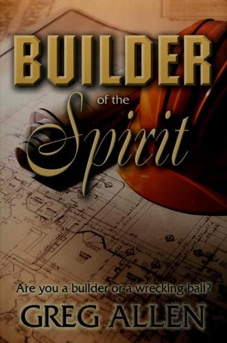 Builder of the spirit