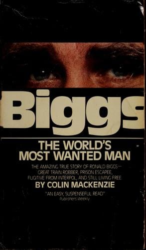 Biggs, the world's most wanted man