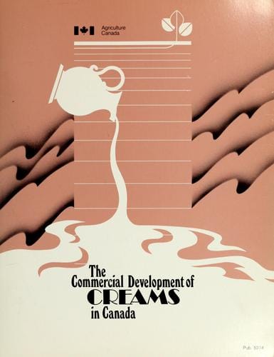 The commercial development of creams in Canada