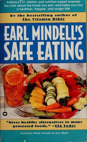 Earl Mindell's safe eating