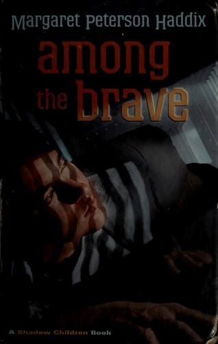 Among the Brave (Shadow Children #5)
