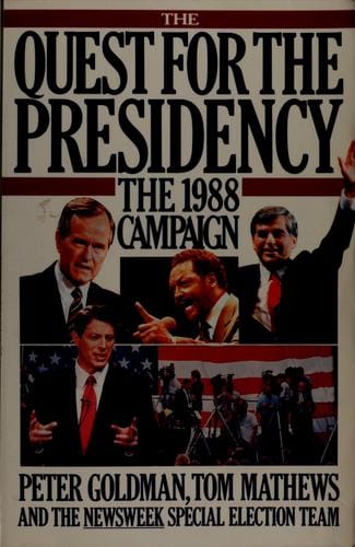 The questfor the presidency, 1988