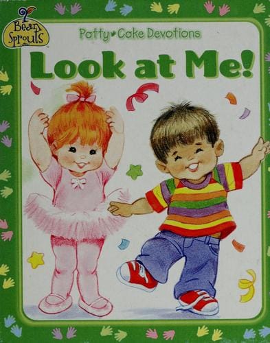 Look at Me (Patty Cake Devotions Series)