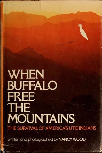 When buffalo free the mountains