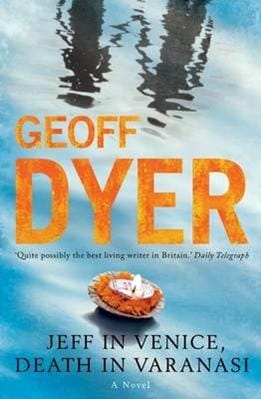 Jeff in Venice, Death in Varanasi