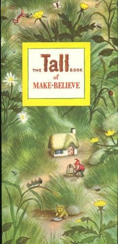 The Tall Book of Make-Believe