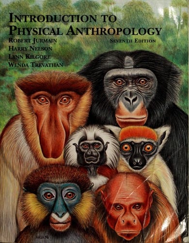 Introduction to physical anthropology
