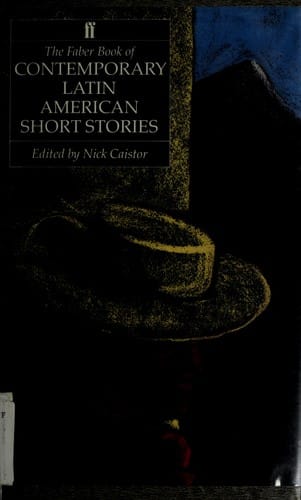 The Faber book of contemporary Latin American short stories