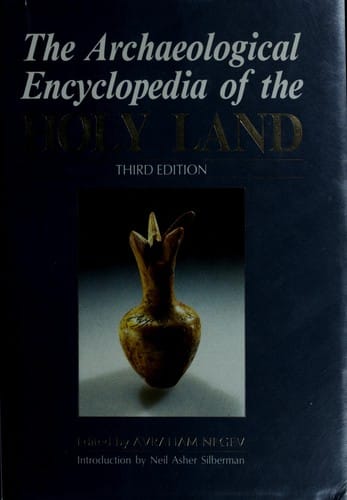 The Archaeological encyclopedia of the Holy Land