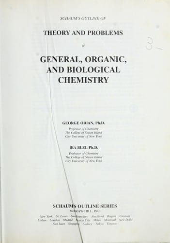 Schaum's outline of theory and problems of general, organicand biological chemistry