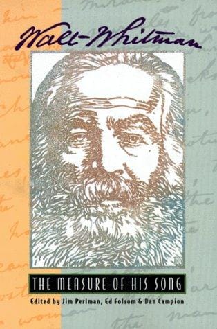 Walt Whitman--the measure of his song