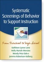 Systematic screenings of behavior to support instruction