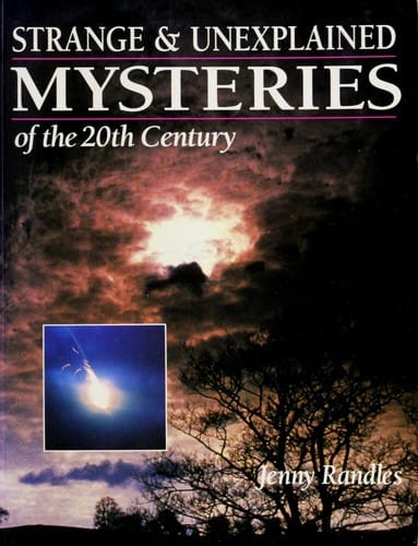Strange & unexplained mysteries of the 20th century