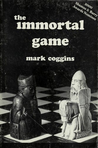 The immortal game
