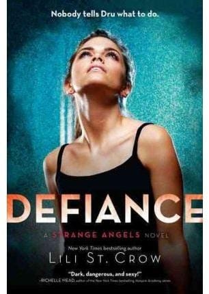 Defiance (Strange Angels, #4)
