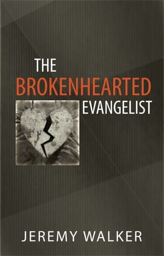 The brokenhearted evangelist