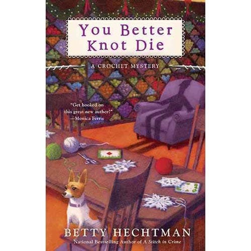 You Better Knot Die
