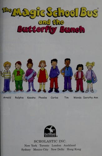 The Magic School Bus And The Butterfly Bunch (Magic School Bus Science Readers)