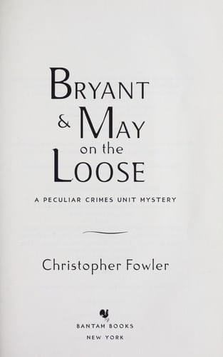 Bryant & May on the loose