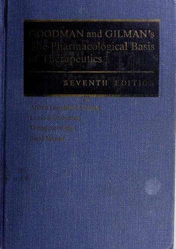 Goodman and Gilman's The pharmacological basis of therapeutics
