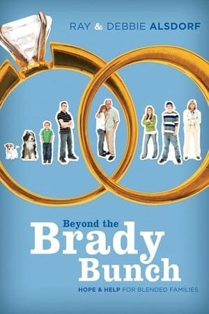  Beyond the Brady Bunch: Hope and Help for Blended Families Close  1/1      * Beyond the Brady Bunch: Hope and Help for Blended Families  Beyond the Brady Bunch: Hope and Help for Blended Families 