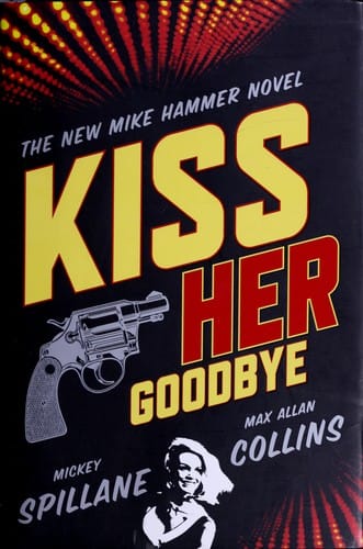 Kiss her goodbye
