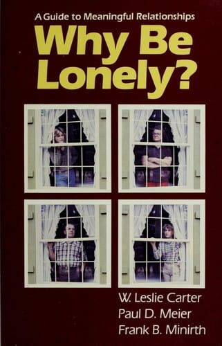 Why be lonely?