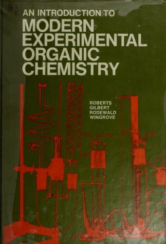 An Introduction to modern experimental organic chemistry