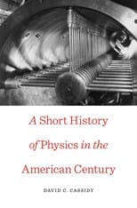 A short history of physics in the American century