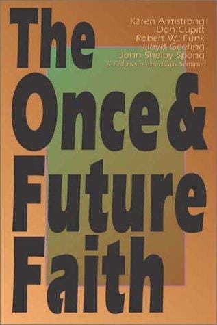 The Once & Future Faith