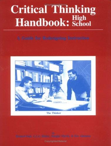 Critical thinking handbook--high school