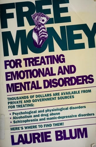 Laurie Blum's free money for treating emotional and mental disorders