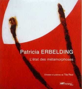 Patricia Erbelding - L'état des métamorphoses