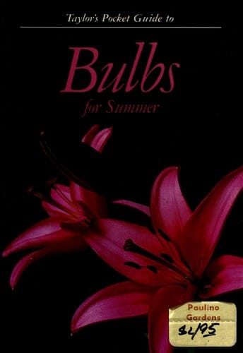 Taylor's pocket guide to bulbs for summer